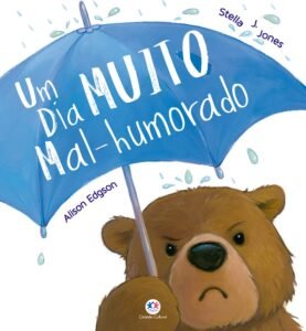 Livro Infantil - Um dia muito mal-humorado